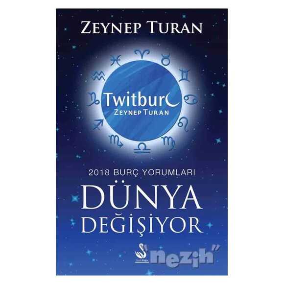 Dünya Değişiyor, 2018 Burç Yorumları