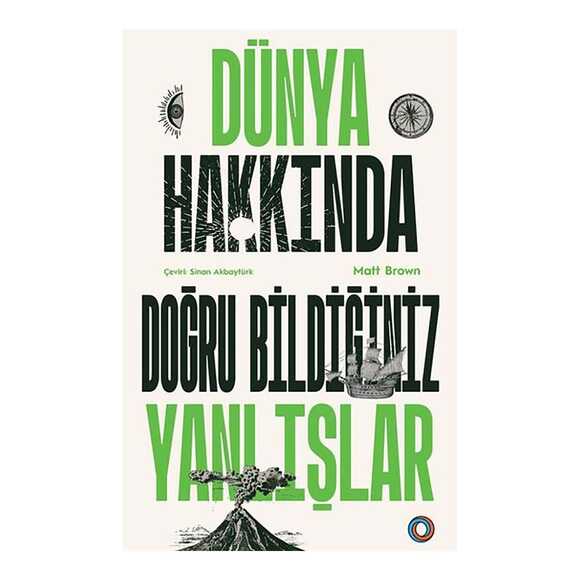 Dünya Hakkında Doğru Bildiğiniz Yanlışlar