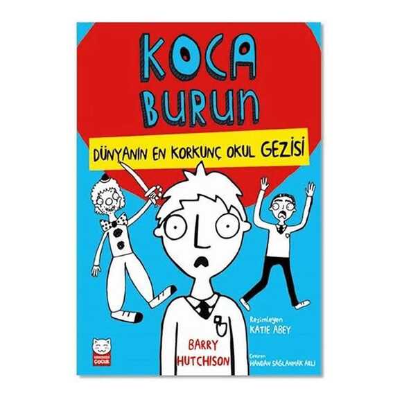 Dünyanın En Korkunç Okul Gezisi - Koca Burun