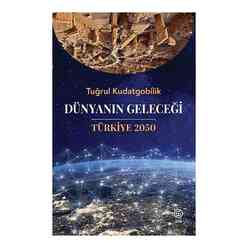 Dünyanın Geleceği Türkiye 2050 - Thumbnail