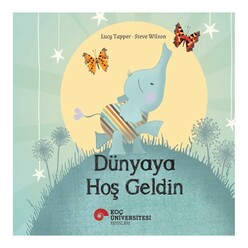 Koç Üniversitesi Yayınları - Dünyaya Hoş Geldin