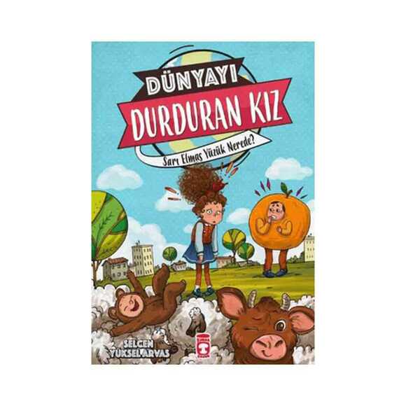 Dünyayı Durduran Kız - Sarı Elmas Yüzük Nerede