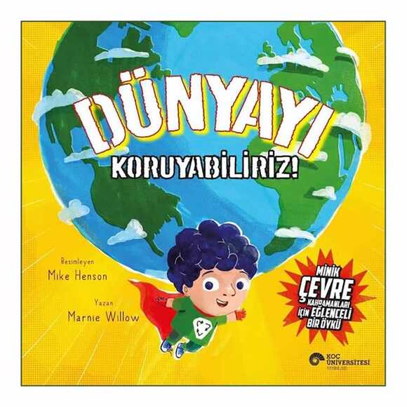 Dünyayı Koruyabiliriz