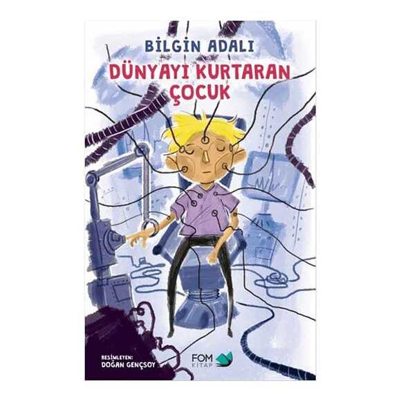 Dünyayı Kurtaran Çocuk