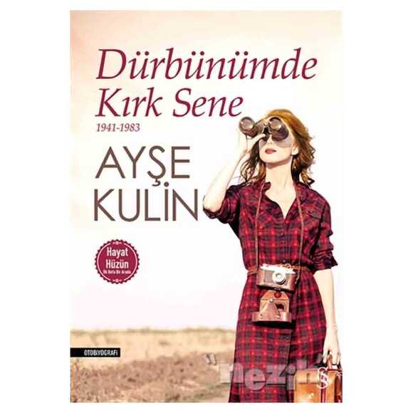 Dürbünümde Kırk Sene