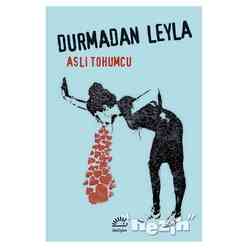 Durmadan Leyla - Thumbnail