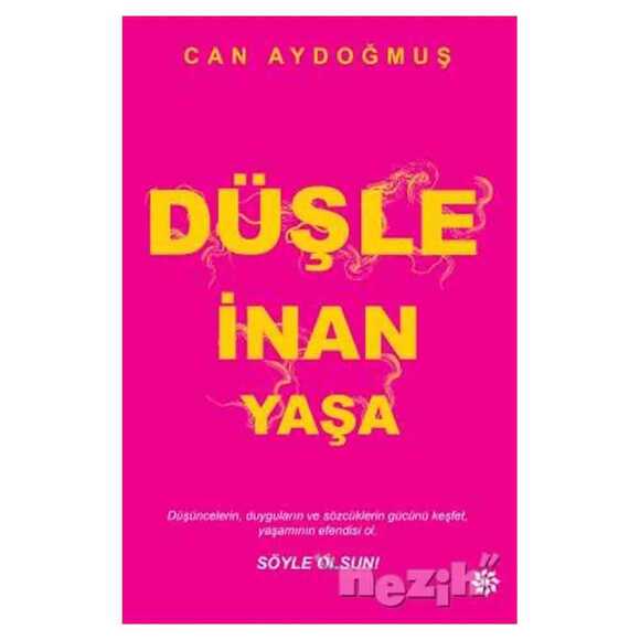 Düşle İnan Yaşa Novus Yayınları