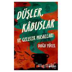 Düşler, Kabuslar ve Gelecek Masalları - Thumbnail