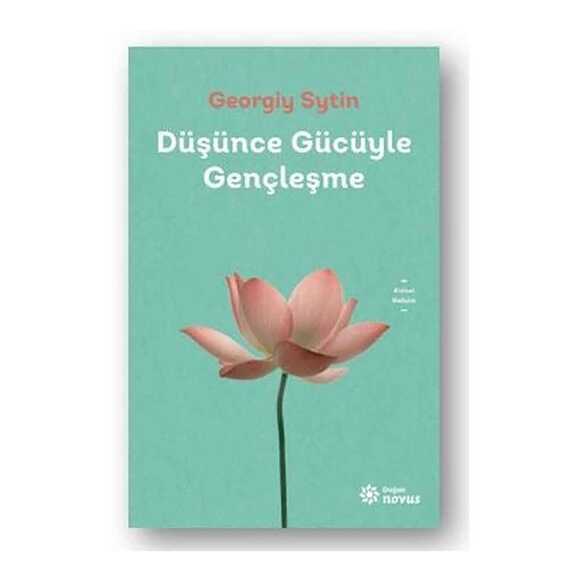 Düşünce Gücüyle Gençleşme