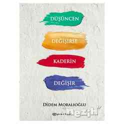 Epsilon Yayınları - Düşüncen Değişirse Kaderin Değişir