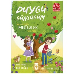 Timaş - Duygu Günlüğüm Mira ve Yekta Mutluluk Tatili'nde