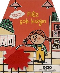 Yapı Kredi Yayınları - Duygularımı Tanıyorum - Filiz Çok Kızgın