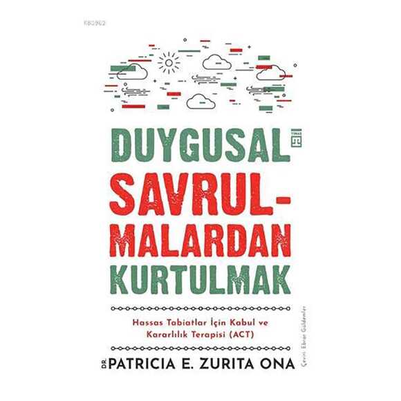 Duygusal Savrulmalardan Kurtulmak