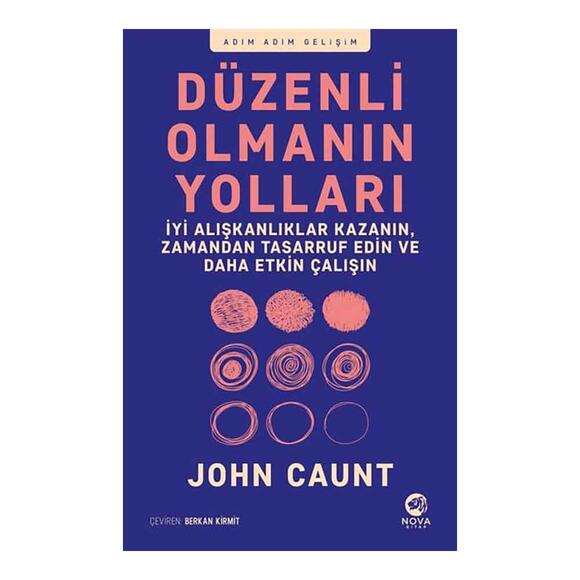Düzenli Olmanın Yolları - Adım Adım Gelişim