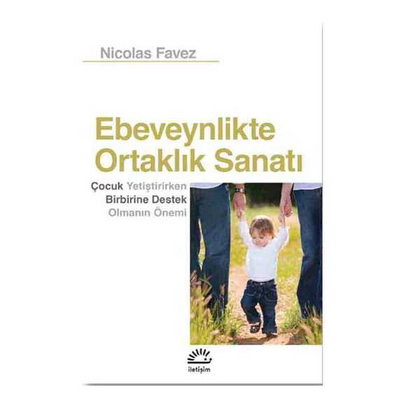 Ebeveynlikte Ortaklık Sanatı