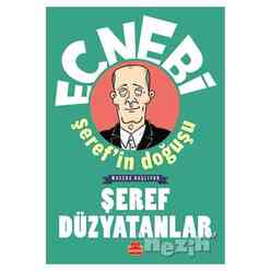 Ecnebi Şeref’in Doğuşu - Thumbnail