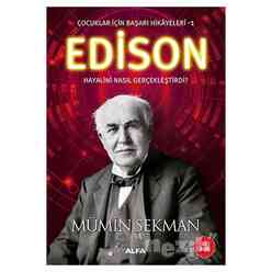 Edison - Çocuklar İçin Başarı Hikayeleri 1 - Thumbnail