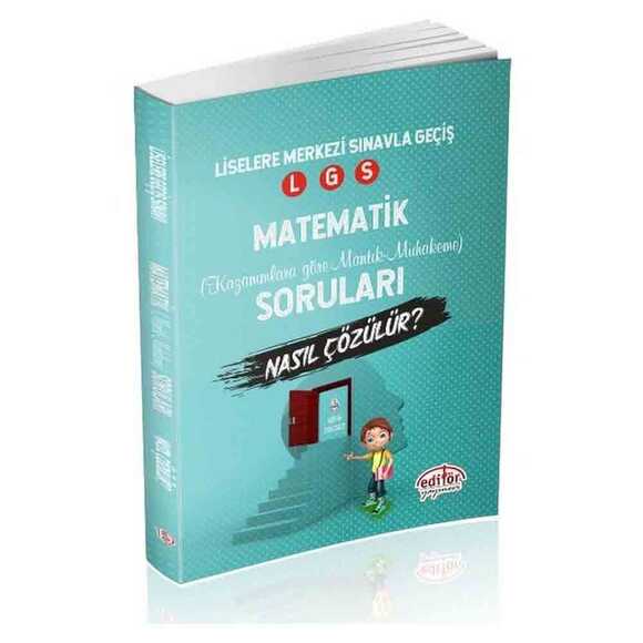 Editör LGS Matematik Mantık Muha. Sor. Nasıl Çözülür