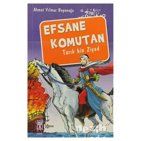 Efsane Komutan Tarık Bin Ziyad
