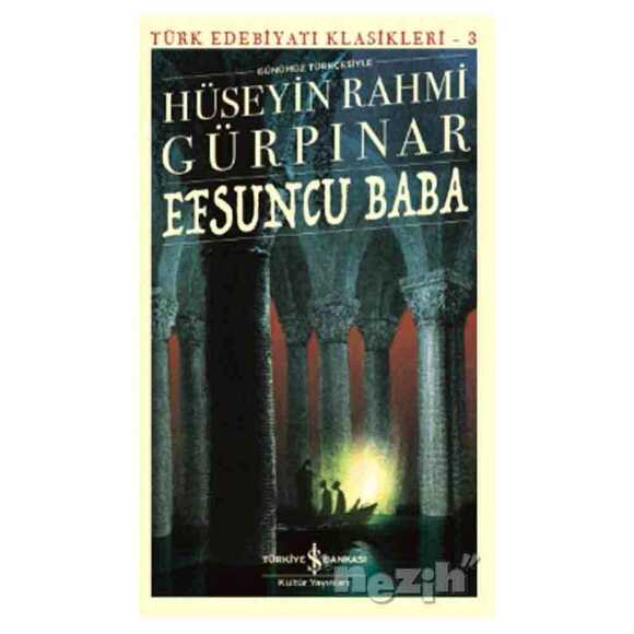 Efsuncu Baba (Günümüz Türkçesiyle)