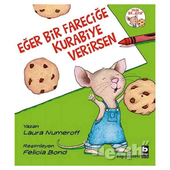 Eğer Bir Fareciğe Kurabiye Verirsen