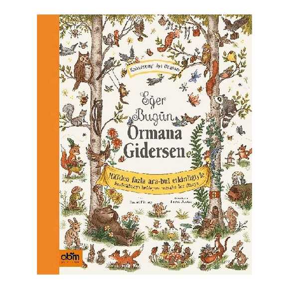 Eğer Bugün Ormana Gidersen