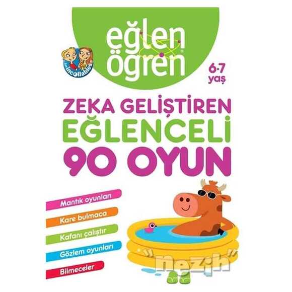 Eğlen Öğren 6-7 Yaş - Zeka Geliştiren Eğlenceli 90 Oyun