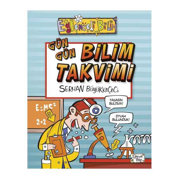 Eğlenceli Bilgi  Gün Gün Bilim Takvimi