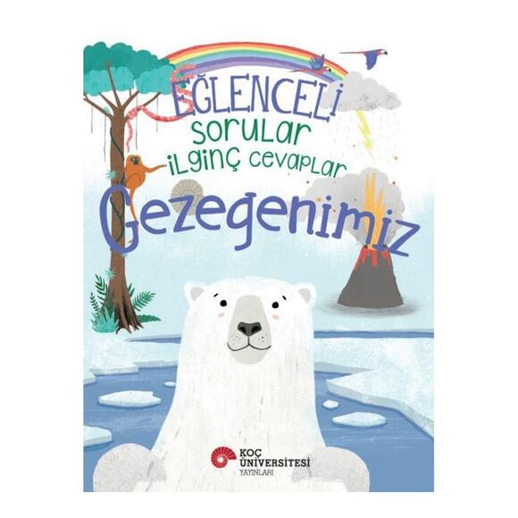 Eğlenceli Sorular - İlginç Cevaplar: Gezegenimiz