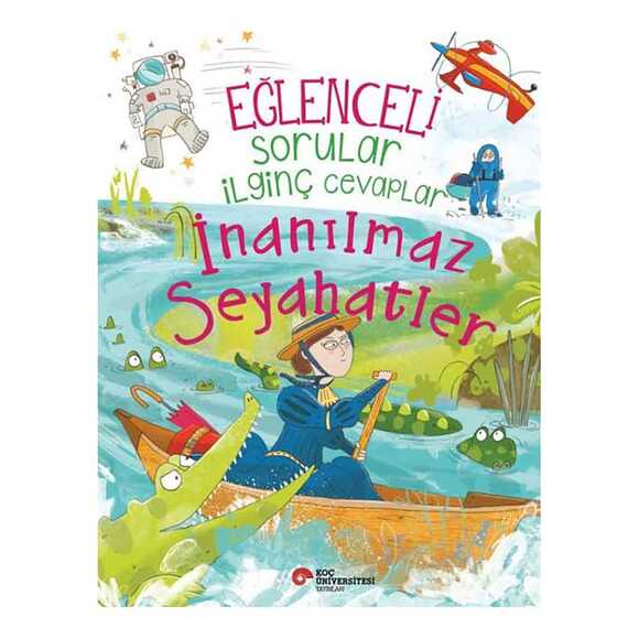 Eğlenceli Sorular İlginç Cevaplar - İnanılmaz Seyahatler