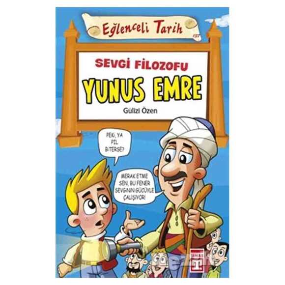 Eğlenceli Tarih - Sevgi Filozofu Yunus Emre