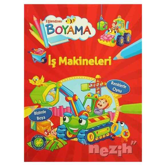 Eğlendiren Boyama - İş Makineleri