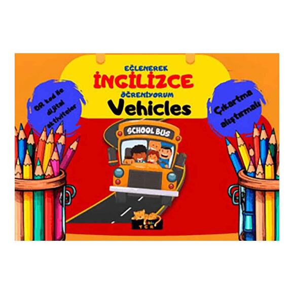 Eğlenerek İngilizce Öğreniyorum Vehicles