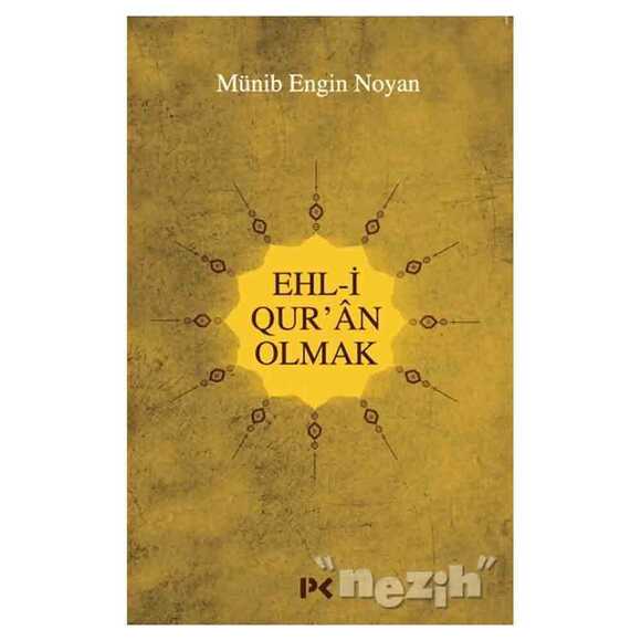 Ehl-i Qur’an Olmak