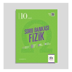 EİS - Eis 10.Sınıf Fizik Soru Bankası