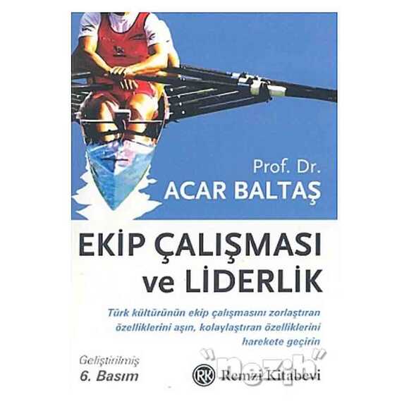Ekip Çalışması ve Liderlik
