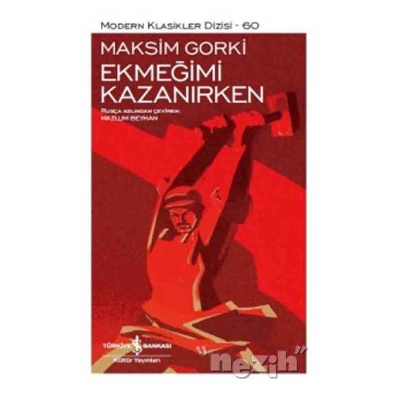 Ekmeğimi Kazanırken