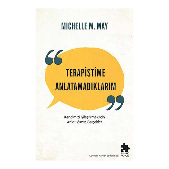 Eksik Parça  Terapistime Anlatamadıklarım