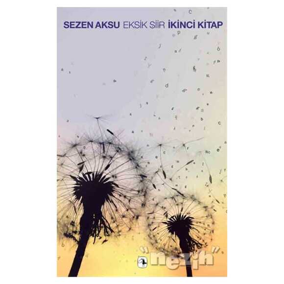 Eksik Şiir İkinci Kitap