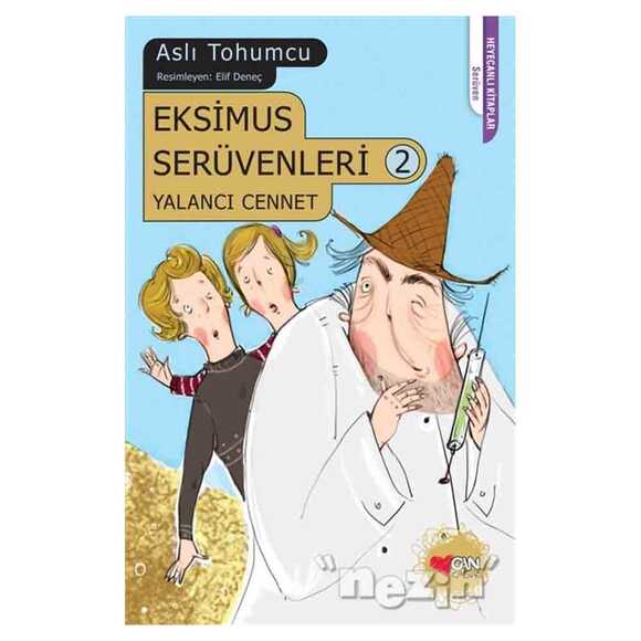 Eksimus Serüvenleri 2 - Yalancı Cennet