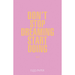 Ela’s Paper Defter & Planlayıcı Don’t Stop Dreaming Start Doing Pastel Pembe - Thumbnail