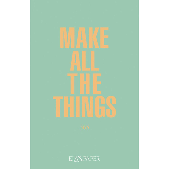 Ela’s Paper Defter & Planlayıcı Make All The Things Su Yeşili