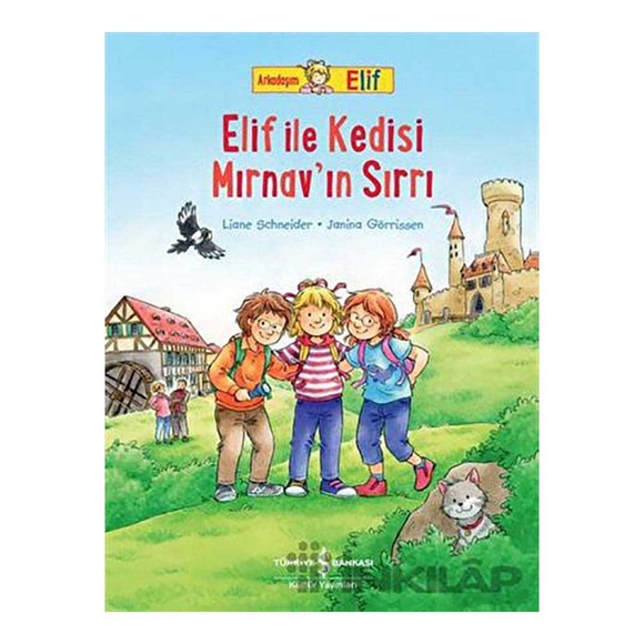 Elif İle Kedisi Mırnav’ın Sırrı