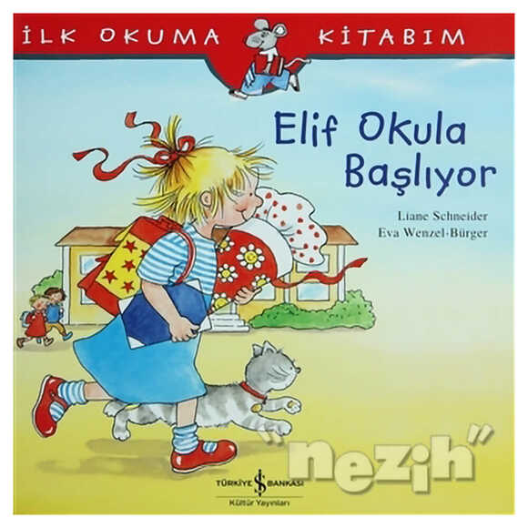 Elif Okula Başlıyor