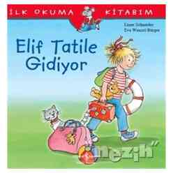 Elif Tatile Gidiyor - İlk Okuma Kitabım - Thumbnail