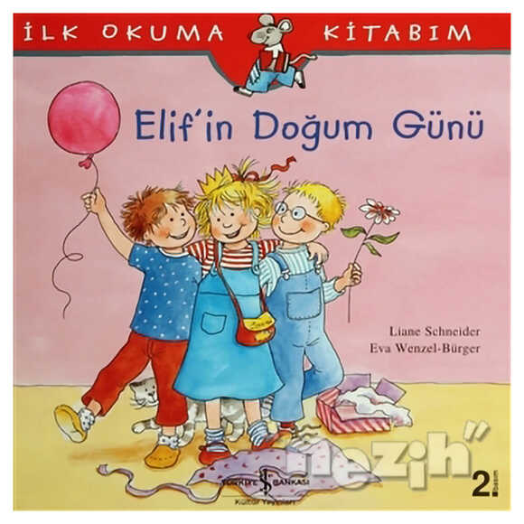 Elif’in Doğum Günü