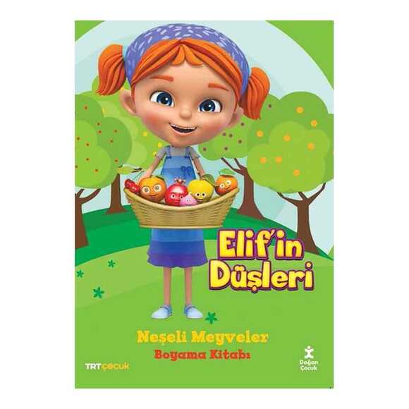 Elif’in Düşleri Neşeli Meyveler Boyama Kitabı