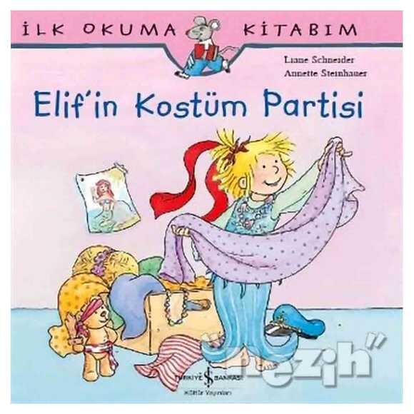 Elif’in Kostüm Partisi