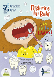 Elma Yayınevi - Elma Çocuk  Dişlerine İyi Bak!