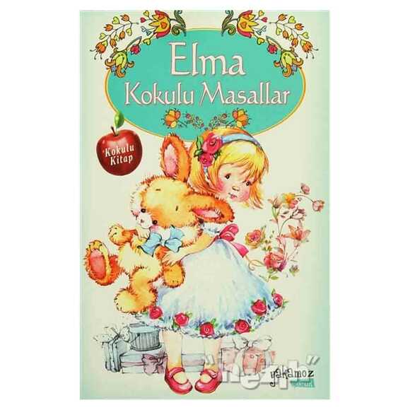 Elma Kokulu Masallar (Kokulu Kitap)